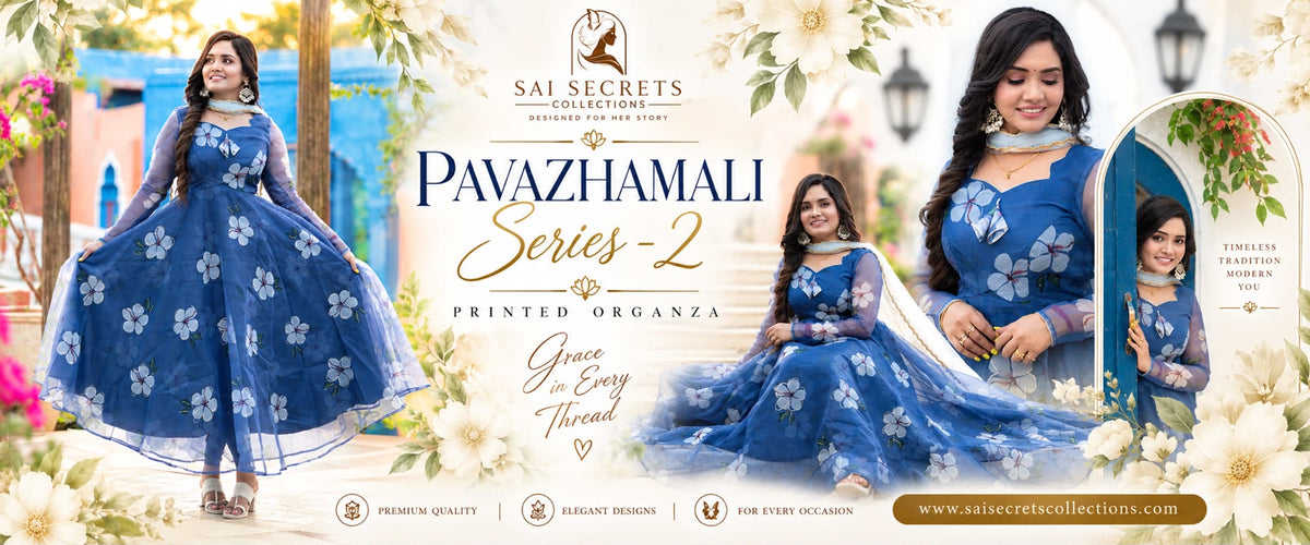 Promotional banner for 'Pavazhamali Series - 2' by Sai Secrets Collection, showcasing a woman modeling a royal blue printed organza gown with white floral motifs in an outdoor garden setting.