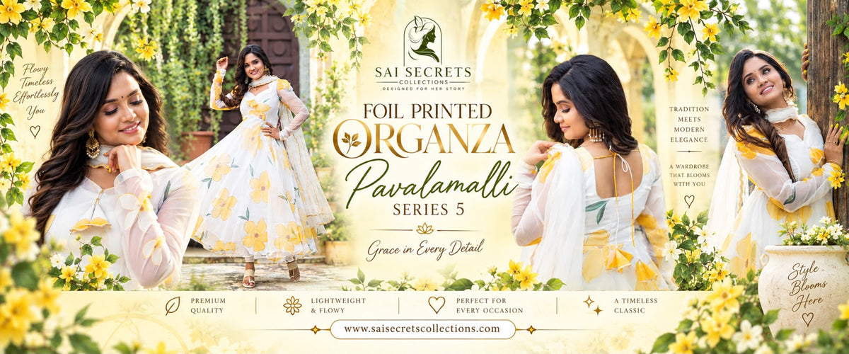 Promotional banner for Sai Secrets Foil Printed Organza Pavalamalli Series 5, featuring three views of a woman modeling a white organza dress decorated with yellow floral foil prints, set against a lush green garden background with yellow flowers.